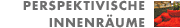 Perspektivische Innenr&auml;ume